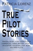 Image of True Pilot Stories