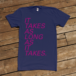 Image of It Takes as Long as It Takes (Navy)