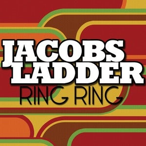 Image of Jacobs Ladder- Ring Ring (7" Single)