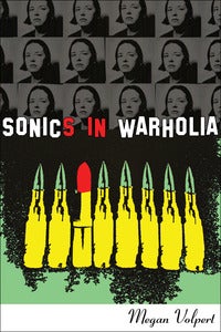 Image of Sonics in Warholia by Megan Volpert: A Sibling Rivalry Press eBook