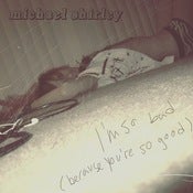 Image of I'M SO BAD (BECAUSE YOU'RE SO GOOD) [SINGLE]