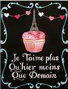 Image of Je Taime plus Qu'hier moins Que Demain Paris Cupcake print L
