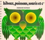 Image of Hiboux, poissons, souris et cie