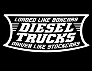 Image of Diesel Trucks- Loaded Like Boxcars... T Shirt