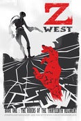 Image of Z WEST Book one The Riders of the 13th Regiment