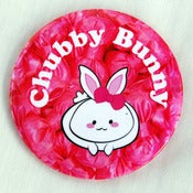Image of Chubby Bunny 3" Button