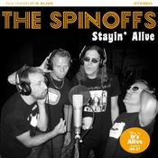 Image of The Spinoffs – Stayin' Alive 7" (Orange)