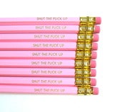 Image of pencils - shut the fuck up - 9 pink pencils