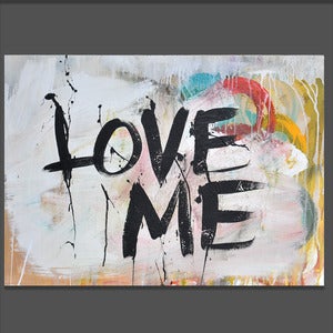 Image of Love Me 24 x 30