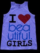 Image of I HEART BEAUTIFUL GIRLS TANK