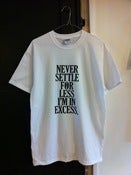 Image of WORK IT "NEVER SETTLE FOR LESS" T-SHIRT
