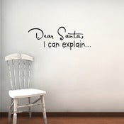 Image of Dear Santa {I can explain...}