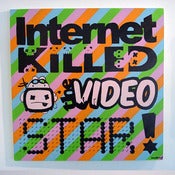 Image of Alex Devol Original art work -" INTERNET KILLED THE VIDEO STAR  "