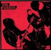 Image of Sore Subjects S/T 7"