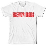Image of Reservoir Droids Tee