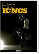 Image of Flat Kings - Best of BMX Flatland Book