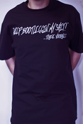 Image of LIMITED EDITION "KEEP BOOTLEGGIN' MY SH*T" TEE BLACK