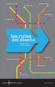 Image of Las rutas del diseño. Ensayos sobre teoría y práctica