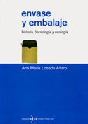 Image of Envase y embalaje. Historia, tecnología y ecología