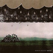 Image of Man Is Mostly Water - S/T EP