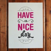 Image of Have a Nice Day Poster