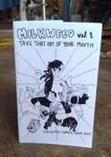 Image of mymilkweed vol. 1: take that out of your mouth