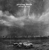 Image of Preying Hands - Through The Dark CD