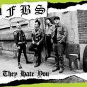 Image of FBS - They Hate You