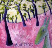 Image of Blue trees  -  Mick Turner / Tren Brothers