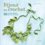 Image of Livre "BIJOUX AU CROCHET, 30 modèles inspirés par l'air du temps"