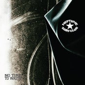 Image of Neptune Surf Club - No Time To Waste [CD]