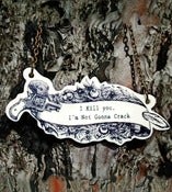 Image of ::I'm Not Gonna Crack::