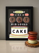 Image of "Love You Like a Fat Kid Loves Cake"