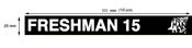 Image of Freshman 15 Rubber Bracelets!