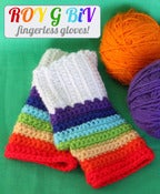Image of RoY G BiV Crocheted Fingerless Gloves