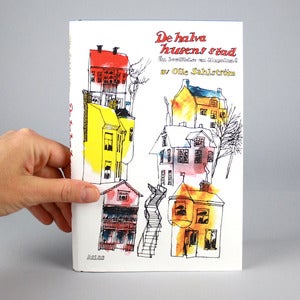 Image of DE HALVA HUSENS STAD BY DENNIS ERIKSSON
