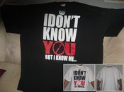 Image of I Don't Know You T-Shirt