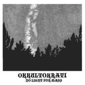 Image of Okkultokrati - No light for mass LP