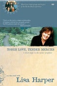 Image of Tough Love, Tender Mercies