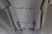 Image of The World is Yours...