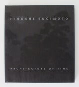 Image of Architecture of Time by Hiroshi Sugimoto (signed)