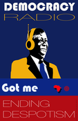 Image of No to Presidents for Life. Democracy Radio 