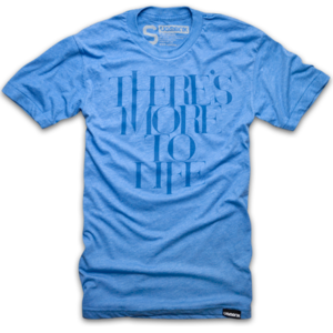 Image of THERE'S MORE TO LIFE (BLUE)