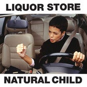 Image of Liquor Store / Natural Child split 7"