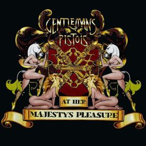 Image of Gentlemans Pistols - At Her Majesty's Pleasure CD