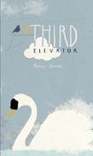 Image of Aimee Bender's The Third Elevator