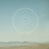 Image of GATES • The Sun Will Rise and Lead Me Home 12"