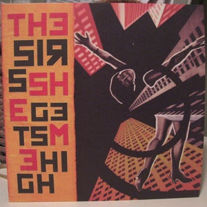 Image of THE SIRS • she gets me high 7"