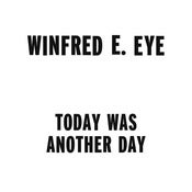 Image of Today Was Another Day LP