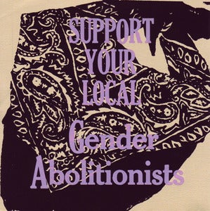 Image of Support Your Local Gender Abolitionists